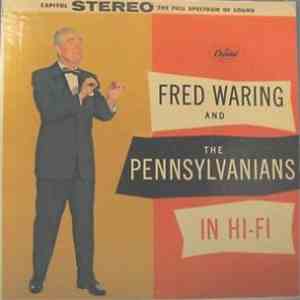 Fred Waring & The Pennsylvanians - Fred Waring & The Pennsylvanians In Hi-Fi flac album