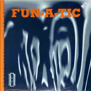 Fun-A-Tic - 1: The Trip Continues flac album