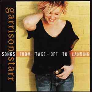 Garrison Starr - Songs From Take-Off To Landing flac album