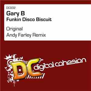 Gary B  - Funkin Disco Biscuit flac album