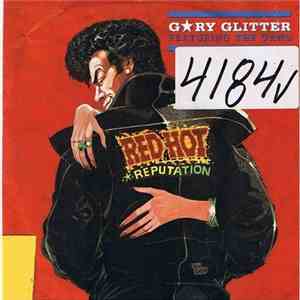 Gary Glitter Featuring The Gang  - Red Hot (Reputation) flac album