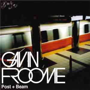 Gavin Froome - Post + Beam flac album
