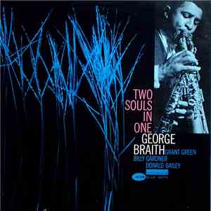 George Braith - Two Souls In One flac album