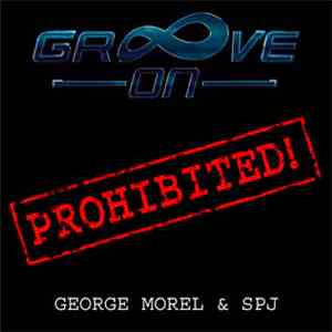George Morel & SPJ - Prohibited flac album