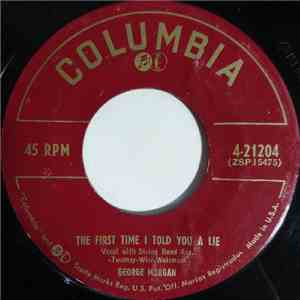 George Morgan  - The First Time I Told You A Lie / Love, Love, Love flac album