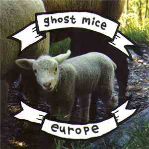 Ghost Mice - Europe flac album