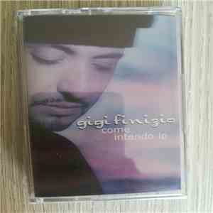 Gigi Finizio - Come Intendo io flac album