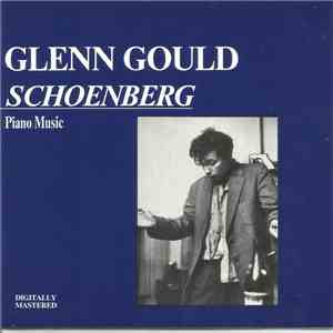 Glenn Gould, Schoenberg - Schoenberg: Piano Music flac album