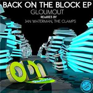 Gloumout - Back On The Block flac album