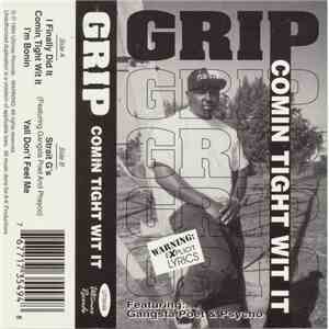 Grip - Comin Tight Wit It flac album