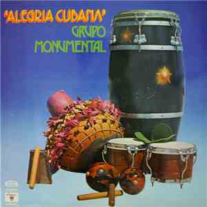 Grupo Monumental - Alegria Cubana flac album