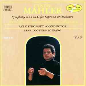 Gustav Mahler, BRTN Philharmonic Orchestra Brussels, Avi Ostrowsky, Lena Lootens - Symphony No.4 In G For Soprano & Orchestra flac album