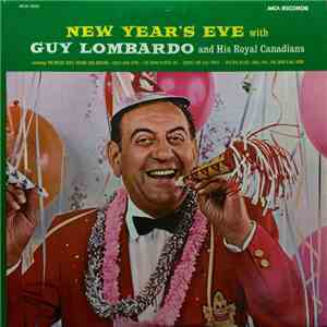 Guy Lombardo And His Royal Canadians - New Year's Eve flac album