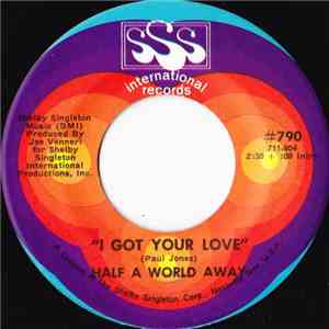 Half A World Away - I Got Your Love flac album