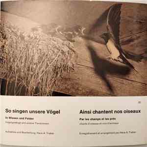Hans A. Traber - So Singen Unsere Vögel, In Wiesen Und Felder / Ainsi Chantent Nos Oiseaux, Par Les Champs Et Les Prés flac album