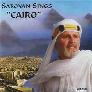 Harry Saroyan - Saroyan Sings "Cairo" flac album