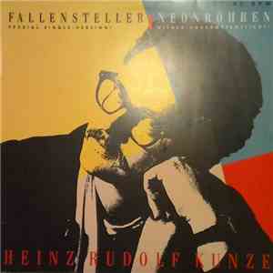 Heinz Rudolf Kunze - Fallensteller / Neonröhren flac album