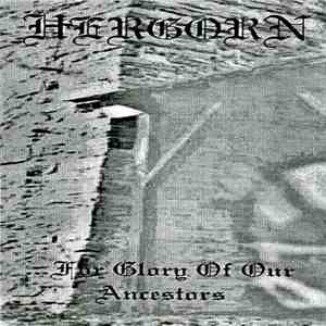 Hergorn - ...For Glory Of Our Ancestors flac album
