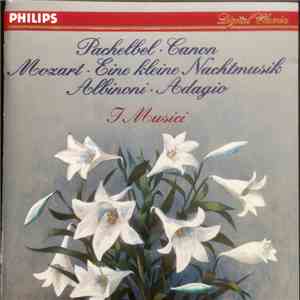 I Musici - Pachelbel • Canon • Mozart • Eine Kleine Nachtmusik • Albinoni • Adagio flac album