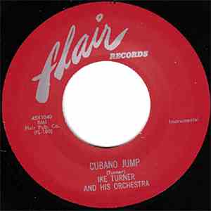 Ike Turner And His Orchestra - Cubano Jump / Lonely flac album