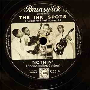 Ink Spots - Nothin' / Someone's Rocking My Dream Boat flac album