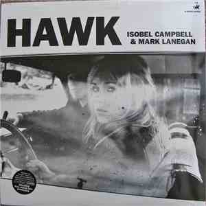 Isobel Campbell & Mark Lanegan - Hawk flac album