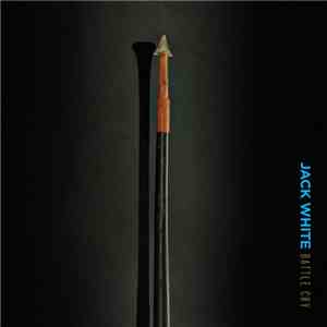 Jack White  - Battle Cry flac album
