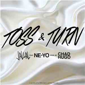 Jallal, Ne-Yo - Toss & Turn Feat. Ne-Yo flac album