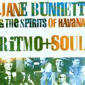 Jane Bunnett & The Spirits Of Havana - Ritmo + Soul flac album