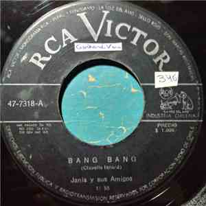 Janis y Sus Amigos - Bang Bang / Quiereme Por Favor flac album
