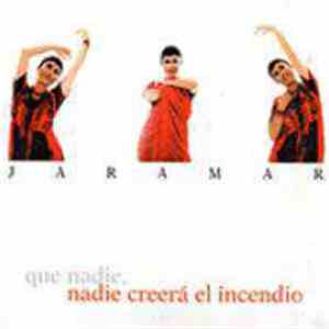 Jaramar - Nadie Creera El Incendio flac album