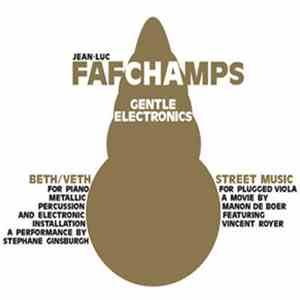 Jean-Luc Fafchamps - Gentle Electronics flac album