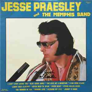 Jesse Praesley - Jesse Praesley And The Memphis Band flac album