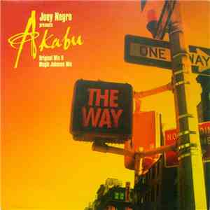 Joey Negro Presents Akabu - The Way flac album