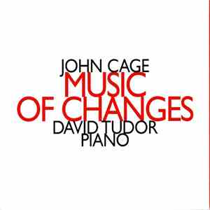 John Cage - David Tudor - Music Of Changes flac album