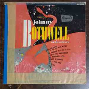Johnny Bothwell And His Orchestra - Presenting Johnny Bothwell And His Orchestra flac album