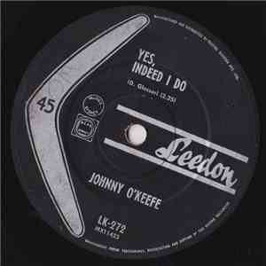 Johnny O'Keefe - Yes, Indeed I Do flac album