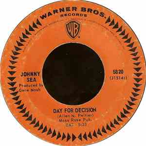 Johnny Sea - Day For Decision / Mary Rocks Him To Sleep flac album