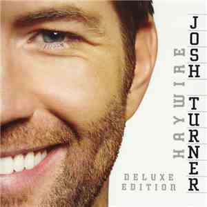 Josh Turner  - Haywire flac album