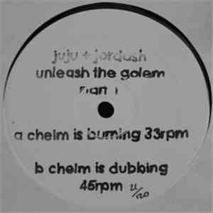 Juju & Jordash - Unleash The Golem Part 1 flac album