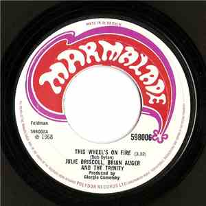 Julie Driscoll, Brian Auger And The Trinity - This Wheel's On Fire flac album