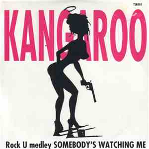 Kangaroo - Rock U Medley Somebody's Watching Me flac album