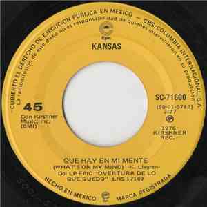 Kansas  - Que Hay En Mi Mente = What's On My Mind flac album