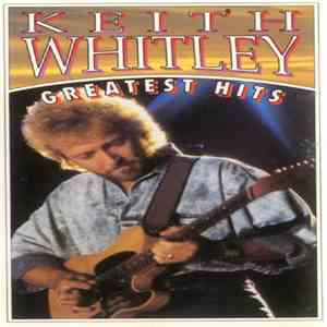 Keith Whitley - Greatest Hits flac album