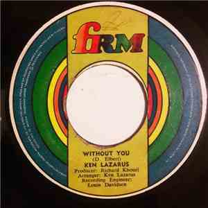 Ken Lazarus - Without You / Happy Heart flac album