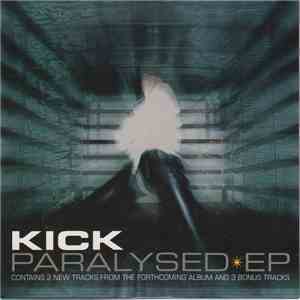 Kick  - Paralysed flac album