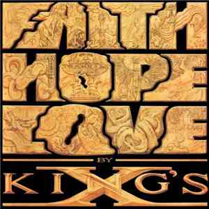 King's X - Faith Hope Love flac album