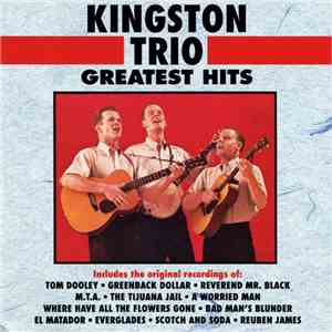 Kingston Trio - Greatest Hits flac album