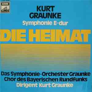 Kurt Graunke - Symphonie E-dur "Die Heimat" flac album