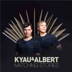 Kyau & Albert - Matching Stories flac album